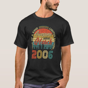 Camiseta Incrível desde março de 2006 Vintage 16º aniversár
