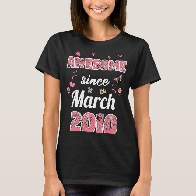 Camiseta Incrível desde março de 2010 flores em 2010 Março  (Frente)