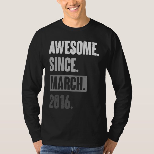 Camiseta Incrível Desde Março De 2016, 7 de Aniversário (Frente)