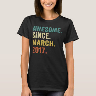 Camiseta Incrível Desde Março De 2017, Aniversário De 6 de