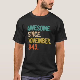 Camiseta Incrível Desde Novembro De 1943, 79 Anos, Presente