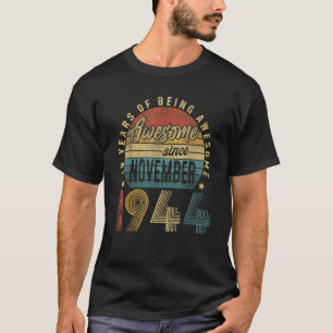 Camiseta Incrível desde novembro de 1944 78 anos 78 anos