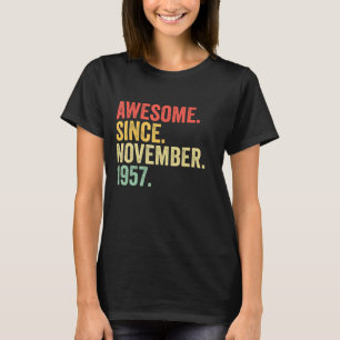 Camiseta Incrível Desde Novembro De 1957, 65 Anos, Presente