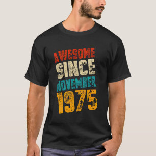 Camiseta Incrível Desde Novembro De 1975   48 Anos   48.o