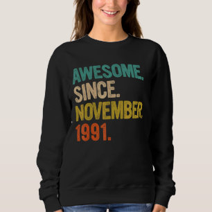 Camiseta Incrível desde novembro de 1991 31 anos Ofertas de