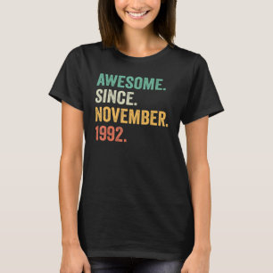 Camiseta Incrível Desde Novembro De 1992 aniversário de 30