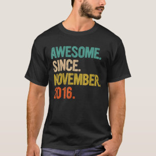 Camiseta Incrível Desde Novembro De 2016 6 Birthday Oferece
