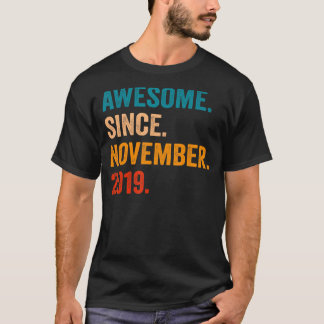 Camiseta Incrível Desde Novembro De 2019 aniversário de 3 a