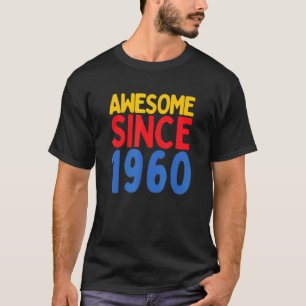 Camiseta Incrível desde o Nascer de 1960, no aniversário de