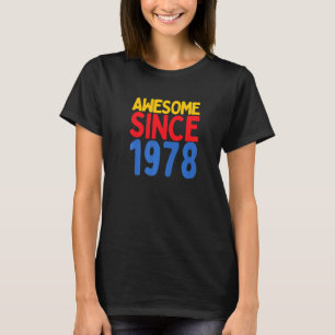 Camiseta Incrível desde o Nascer de 1978, em 1978, Aniversá
