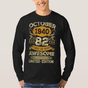 Camiseta Incrível Desde Outubro De 1940 82 Anos 82 Anos