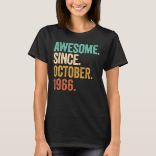 Camiseta Incrível Desde Outubro De 1966 56 Anos 56 Anos 56