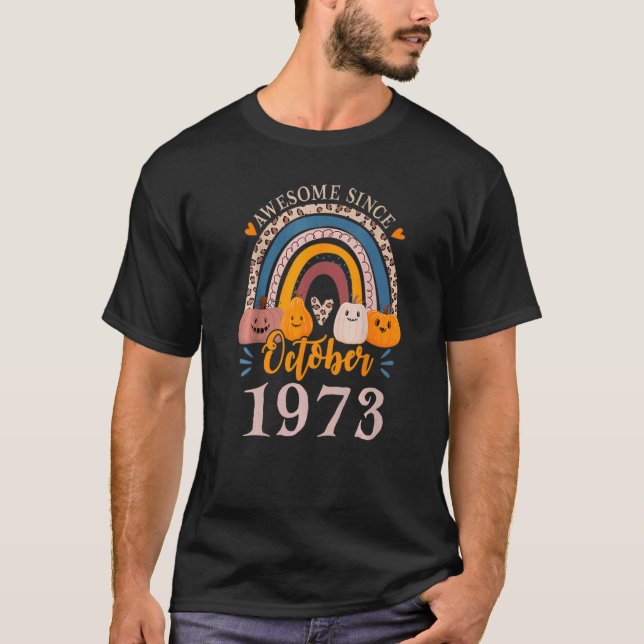 Camiseta Incrível desde outubro de 1973 49º aniversário do  (Frente)