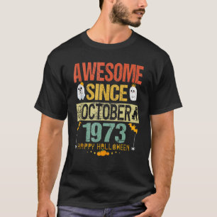 Camiseta Incrível desde outubro de 1973, 49º Aniversário, f
