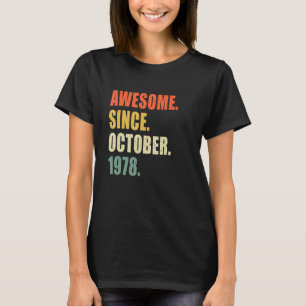 Camiseta Incrível Desde Outubro De 1978, Aniversário De 44 