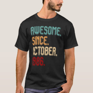 Camiseta Incrível desde outubro de 1986 vintage 36º anivers