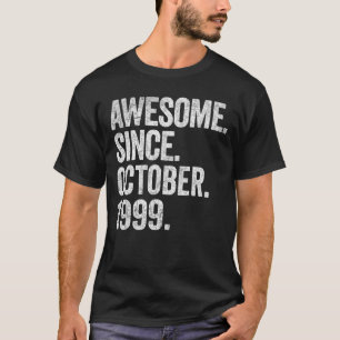 Camiseta Incrível Desde Outubro De 1999 23º Aniversário 23