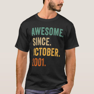 Camiseta Incrível desde outubro de 2001 21 anos 21 anos Nas