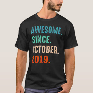 Camiseta Incrível Desde Outubro De 2019 aniversário de 3 an