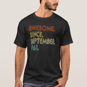 Camiseta Incrível Desde Setembro 1961 Vintage 61º Aniversár