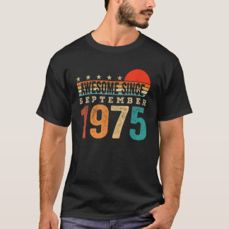 Camiseta Incrível Desde Setembro 1975 47º Aniversário 47 An