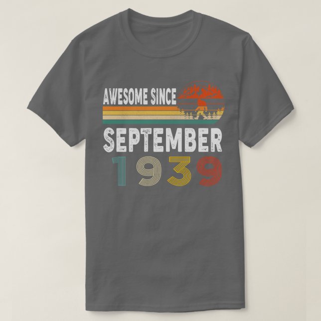 Camiseta Incrível Desde Setembro De 1939 (Frente do Design)