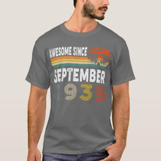 Camiseta Incrível Desde Setembro De 1939