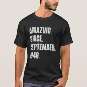 Camiseta Incrível Desde setembro de 1940, 82 anos, 82 anos,