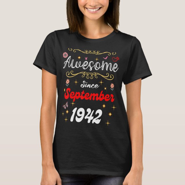 Camiseta Incrível Desde Setembro De 1942 Flores De Aniversá (Frente)