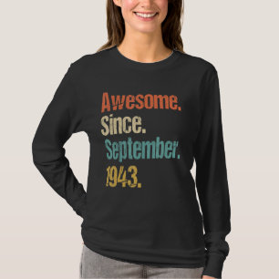 Camiseta Incrível desde setembro de 1943 79º aniversário da