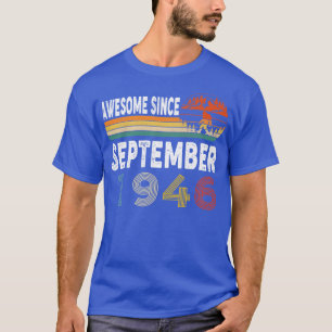 Camiseta Incrível Desde Setembro De 1946
