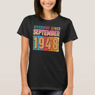 Camiseta Incrível Desde Setembro De 1948 74 Anos 74 Anos