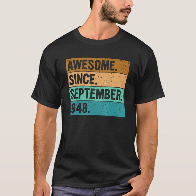 Camiseta Incrível Desde Setembro De 1948 74 Anos 74 Bi (Frente)