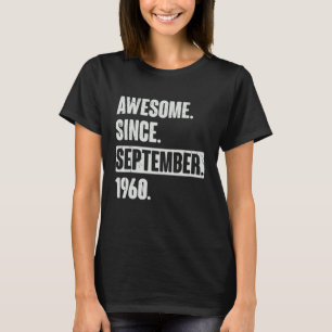 Camiseta Incrível Desde Setembro De 1960, 62 Anos, 62 Anos,