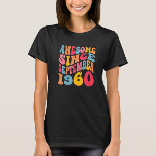 Camiseta Incrível Desde Setembro De 1960 62 Anos Retroativo