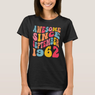 Camiseta Incrível desde setembro de 1962 60 anos retrô 60º