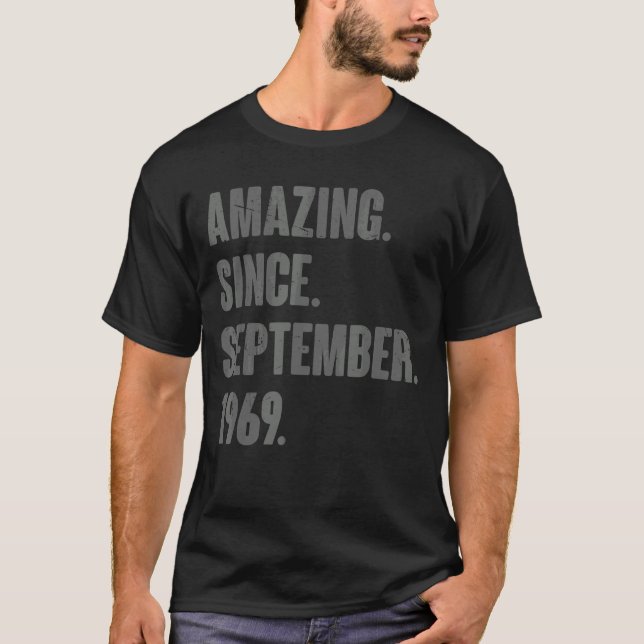 Camiseta Incrível Desde setembro de 1969 53 anos 53 anos (Frente)