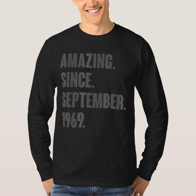Camiseta Incrível Desde setembro de 1969 53 anos 53 anos (Frente)