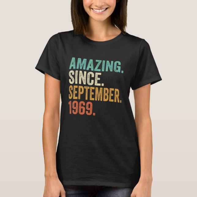 Camiseta Incrível Desde setembro de 1969 53 anos 53 anos (Frente)