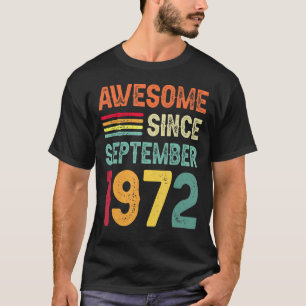 Camiseta Incrível desde setembro de 1972 50º aniversário 50