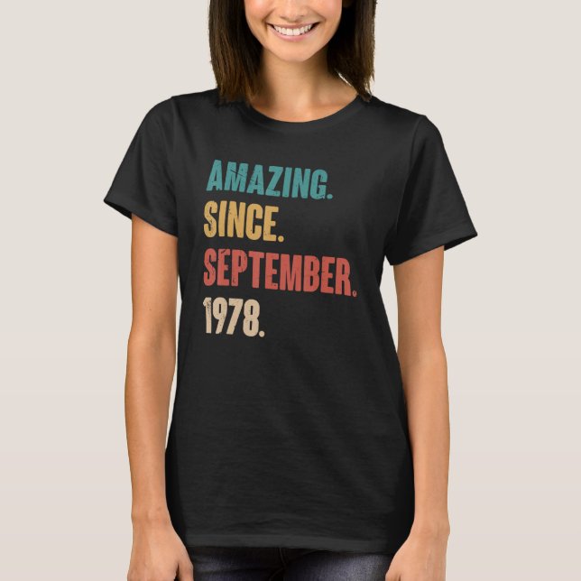 Camiseta Incrível desde setembro de 1978 Retro 45º aniversá (Frente)