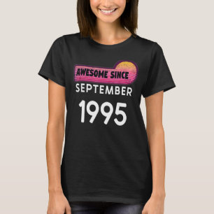 Camiseta Incrível Desde setembro de 1995 Aniversário de 199