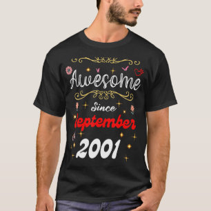 Camiseta Incrível Desde Setembro De 2001 Flores De Aniversá