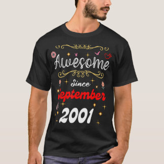 Camiseta Incrível Desde Setembro De 2001 Flores De Aniversá