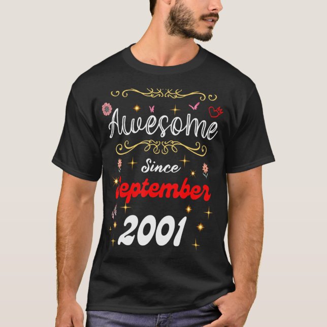Camiseta Incrível Desde Setembro De 2001 Flores De Aniversá (Frente)