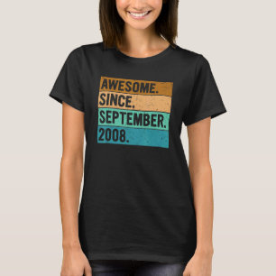 Camiseta Incrível Desde setembro de 2008 14 Birthday 14 Yea