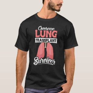 Camiseta Incrível Design de Sobrevivente de Transplante de