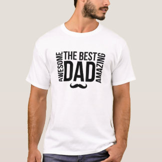 Camiseta Incrível e incrível melhor Pai bigode Engraçado D