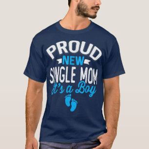 Camiseta Incrível e Legal Solteiro Novo Mãe É Um Menino Gen