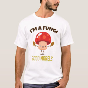 Camiseta Incrível Eu Sou Um FUNGI Com BOM MORELS - Engraçad